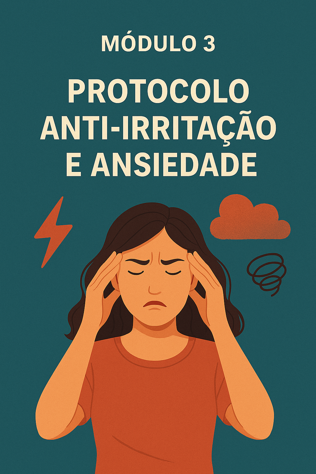Anti-Irritação e Ansiedade